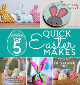 Top 5 quick Easter makes Top 5 quick Easter makes