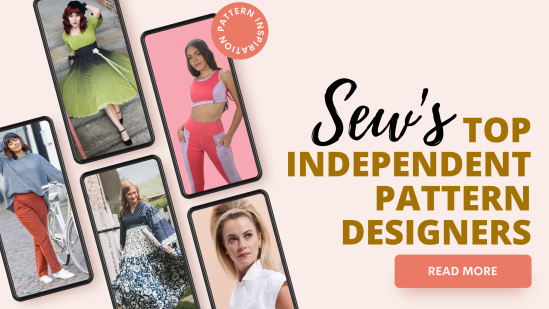 Sew’s Top Independent Pattern Designers