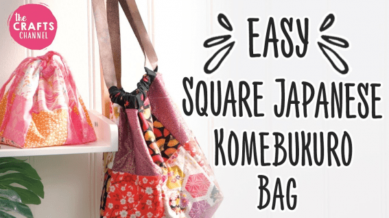 Easy Square Japanese Komebukuro Bag - The Crafts Channel Easy Square Japanese Komebukuro Bag - The Crafts Channel