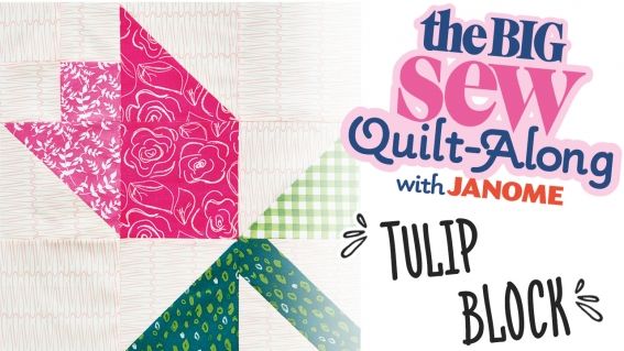 The Big Sew Quilt-Along - Tulip Block The Big Sew Quilt-Along - Tulip Block