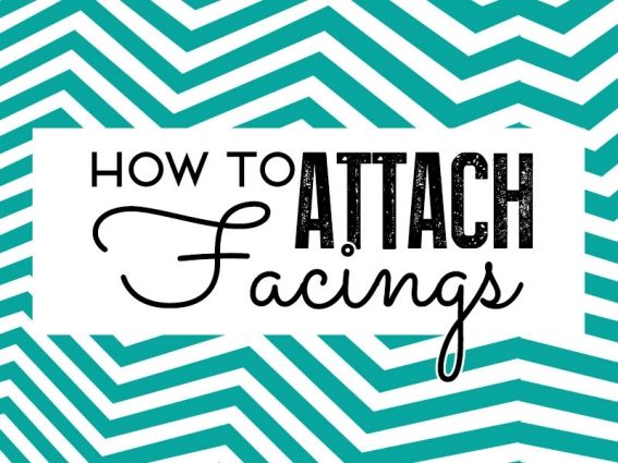 How to attach facings How to attach facings
