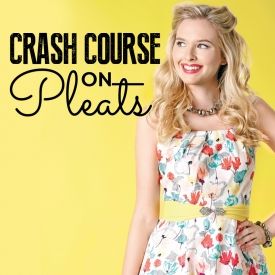 Crash course on pleats Crash course on pleats