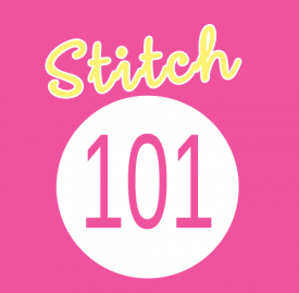 Stitch 101 Stitch 101