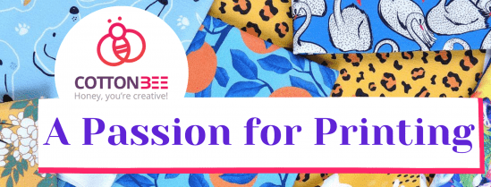 Cotton Bee: A Passion for Printing Cotton Bee: A Passion for Printing
