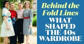 Behind the Fold Lines - What Shaped the 40s Wardrobe Behind the Fold Lines - What Shaped the 40s Wardrobe