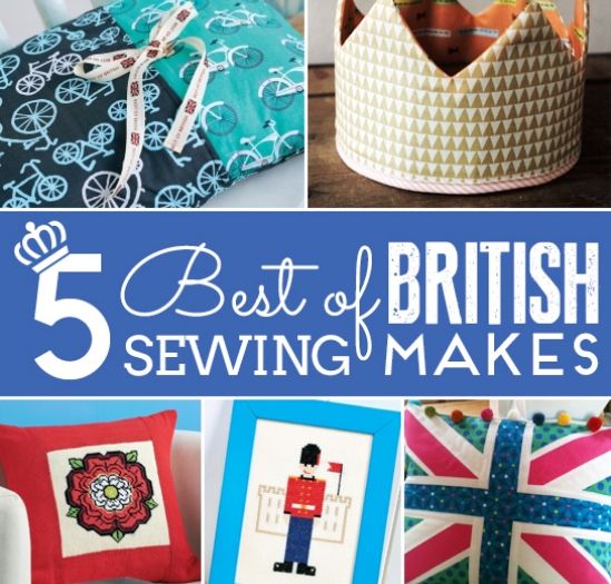 Top 5 Best of British Sewing Makes Top 5 Best of British Sewing Makes