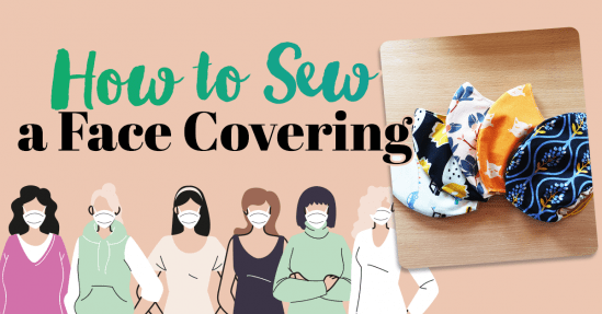 How To Sew A Face Covering: Easy Step By Step Tutorial How To Sew A Face Covering: Easy Step By Step Tutorial