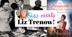 An interview with Liz Trenow, author of The Dressmaker of Draper’s Lane An interview with Liz Trenow, author of The Dressmaker of Draper’s Lane