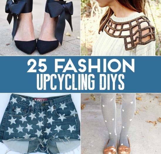 25 Quick And Easy Fashion Upcycling DIYs 25 Quick And Easy Fashion Upcycling DIYs
