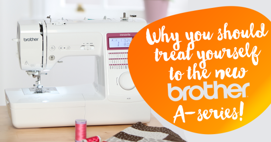 Seven reasons to treat yourself to the new Brother A-series Seven reasons to treat yourself to the new Brother A-series