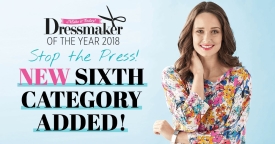 STOP THE PRESS! NEW SIXTH CATEGORY ADDED TO DRESSMAKER OF THE YEAR 2018