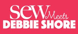 Sew meets… Debbie Shore Sew meets… Debbie Shore