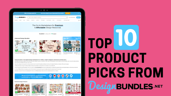 Top 10 Product Picks from Design Bundles