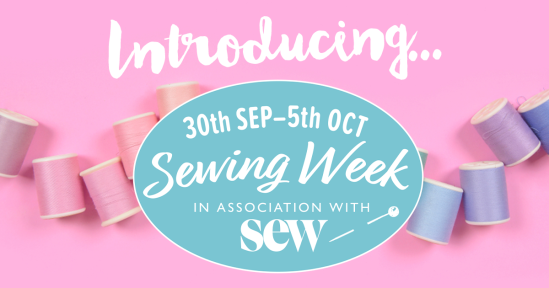 Sew Magazine Sewing Week UK 2019