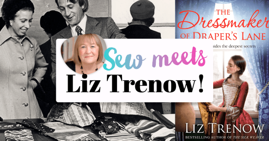 An interview with Liz Trenow, author of The Dressmaker of Draper’s Lane