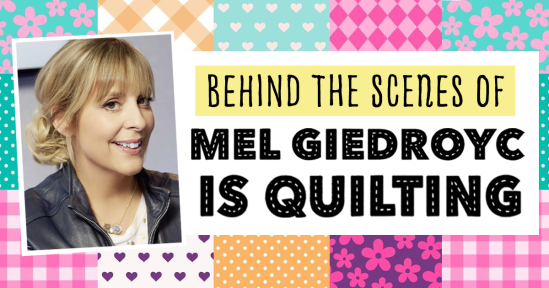 Behind the Scenes of Mel Giedroyc is Quilting