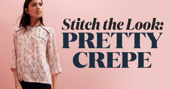 Stitch The Look: Pretty Crepe