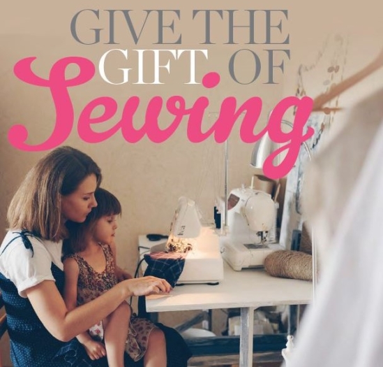 Give the Gift of Sewing