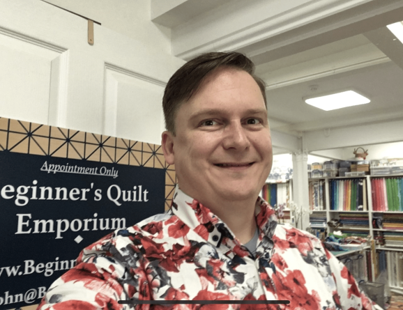 Get To Know John J.Cole Morgan at The Beginner’s Quilt Emporium