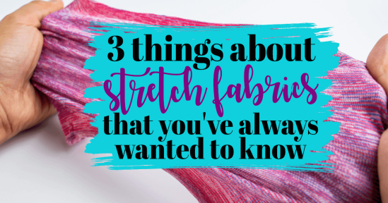 How to sew stretch fabrics