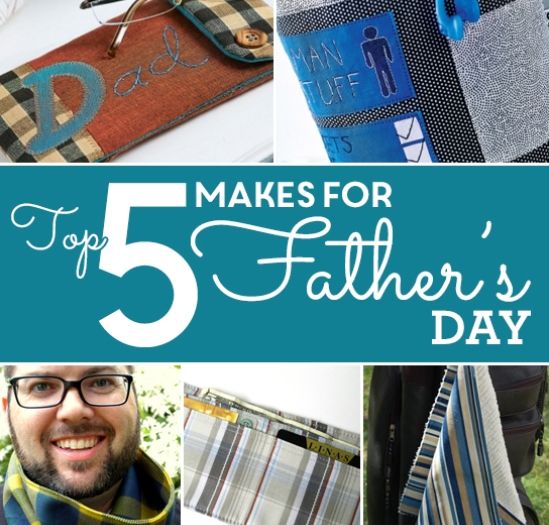 Top 5 Father’s Day makes