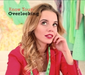 Know Your Overlocking