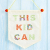 This Kid Can Wall Hanging Pattern