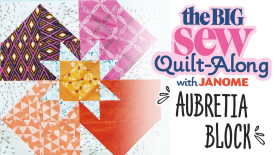 The Big Sew Quilt-Along - Aubretia Block