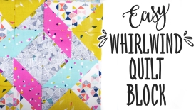Easy Whirlwind Quilt Block