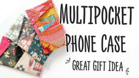 Multipocket Phone Case - The Crafts Channel