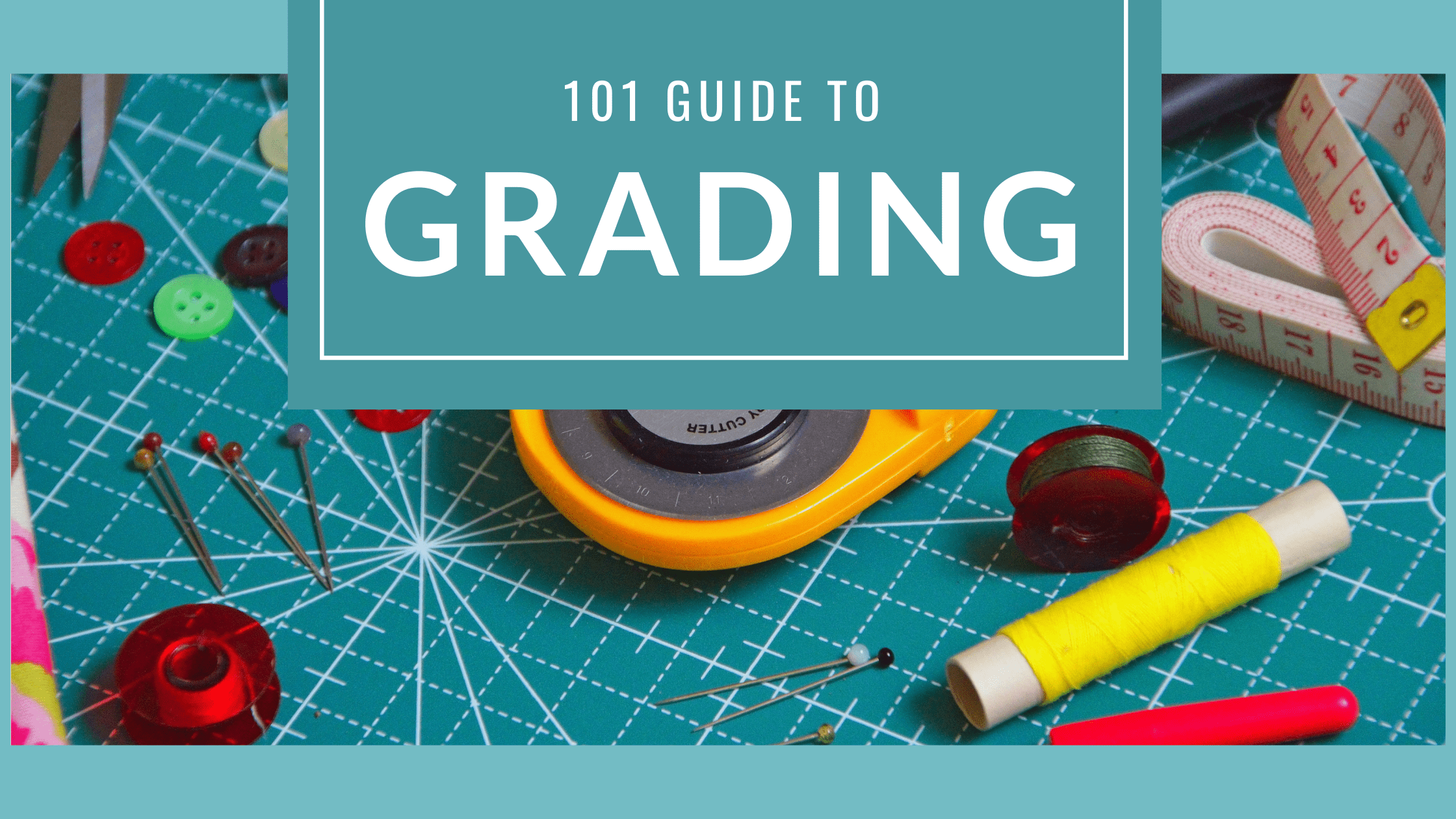 101 Guide To Grading Sewing Blog Sew Magazine