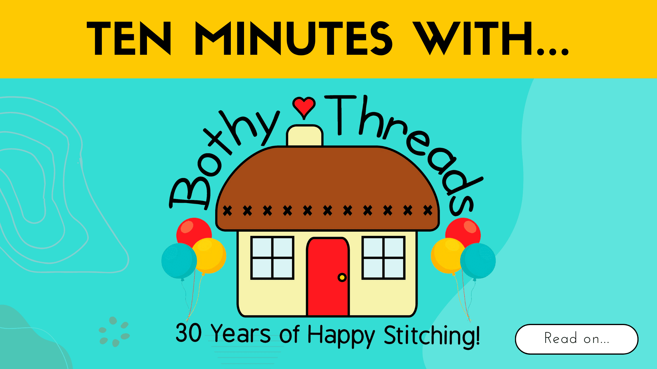 Ten Minutes with Bothy Threads Sewing Blog Sew Magazine