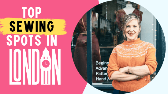 Top Sewing Spots In London Top Sewing Spots In London